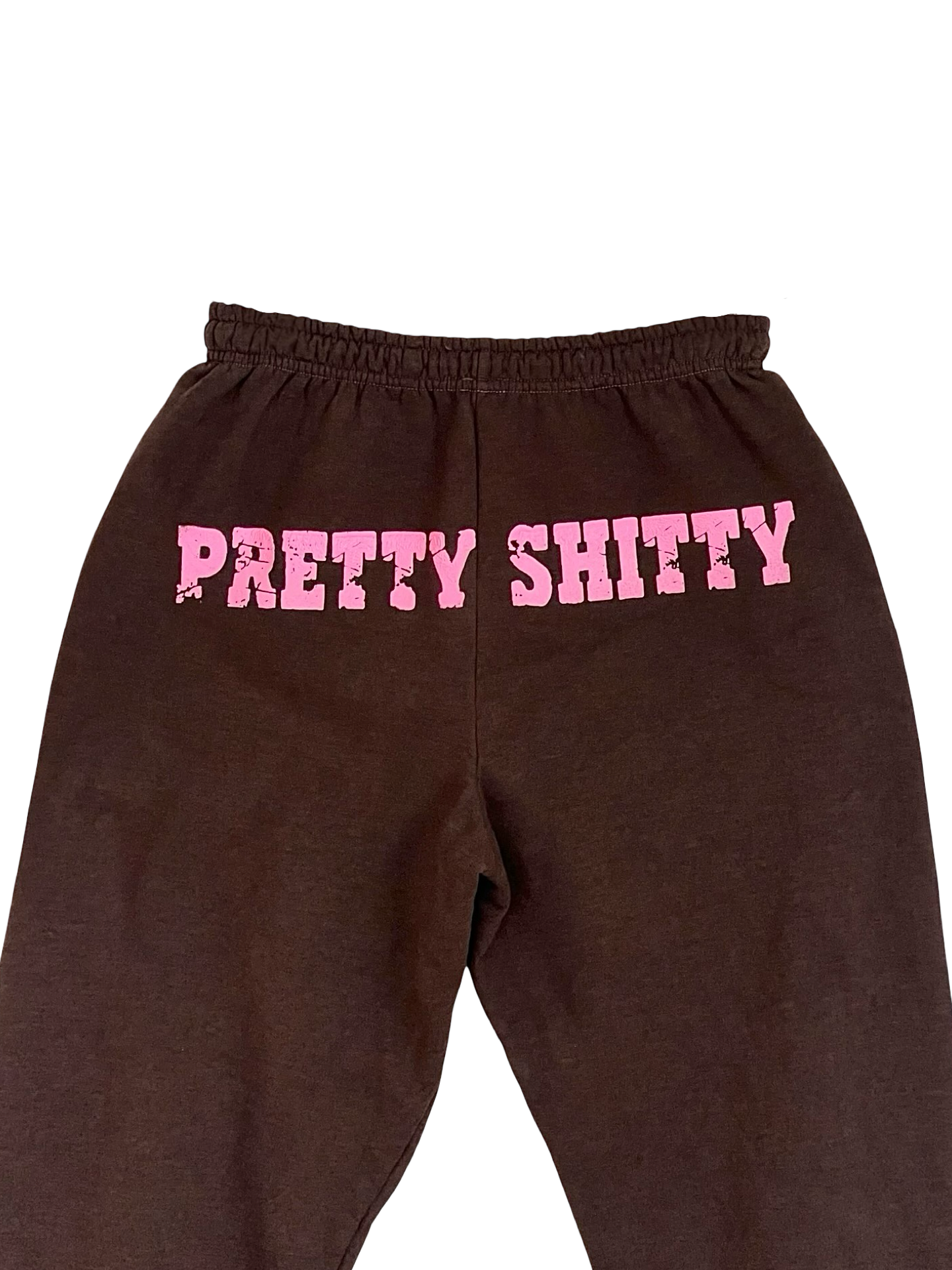PRETTY SHITTY Sweatpant
